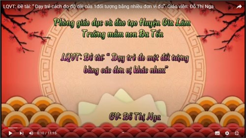 LQVT   Dạy trẻ đo độ dài của 1 đối tượng bằng nhiều thước đo  - Giáo viên: Đỗ Thị Nga